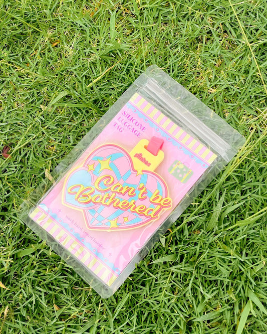Can't be Bothered Luggage Tag / Silicone Bag Tag