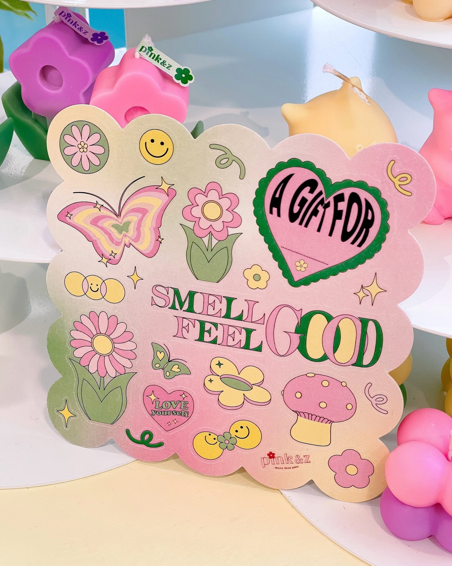 Smell Good Feel Good Sticker Sheet